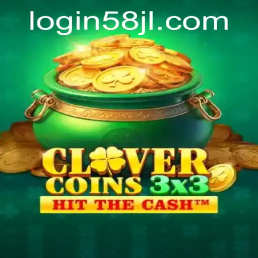 Clovercoin3x3: A Fresh Take on Strategic Gaming with 58jl Login Integration